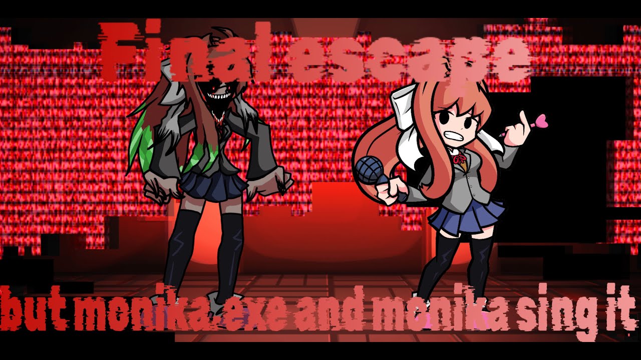 [FNF] Final escapeをMonika.exeとMonikaに歌わせてみた【Final escape but monika.exe and monika sing it】