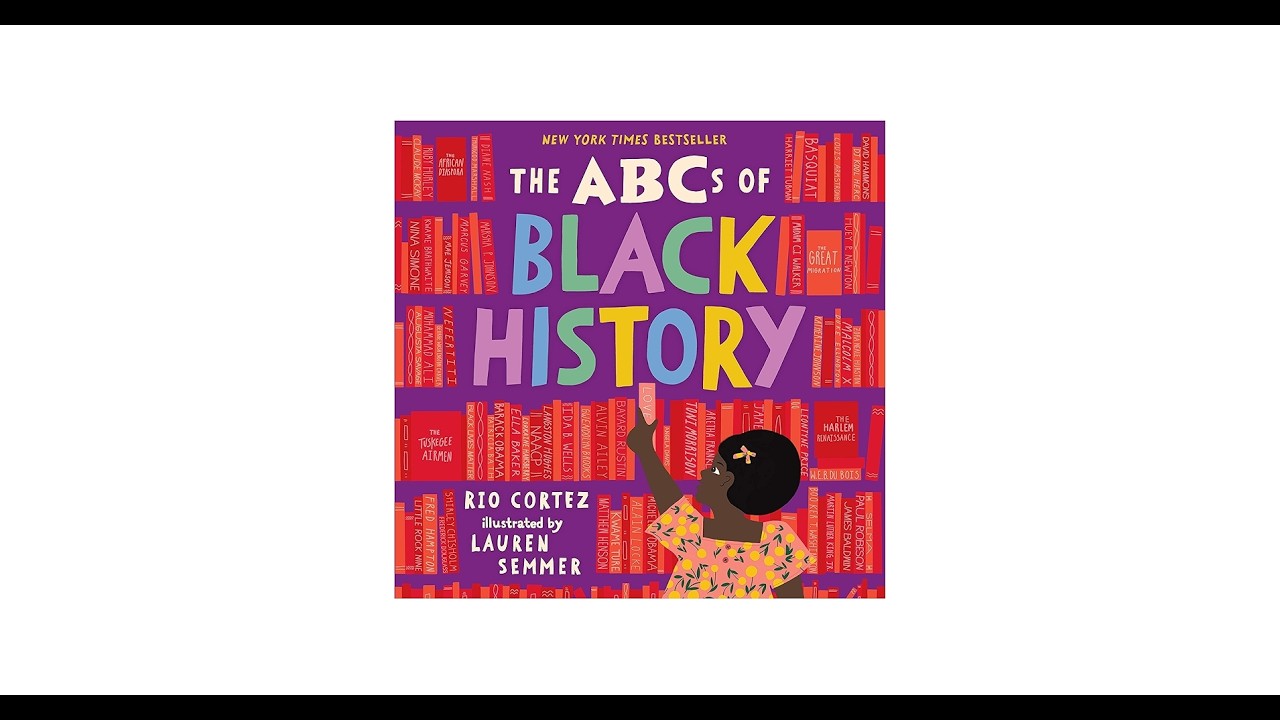 The ABCs of Black History, by Rio Cortez
