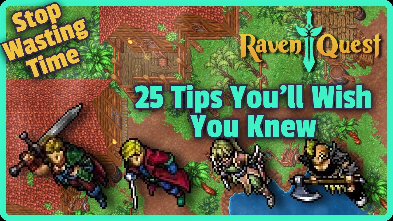 25 RavenQuest Tips You&rsquo;ll Wish You Knew Sooner (New Player to Endgame)