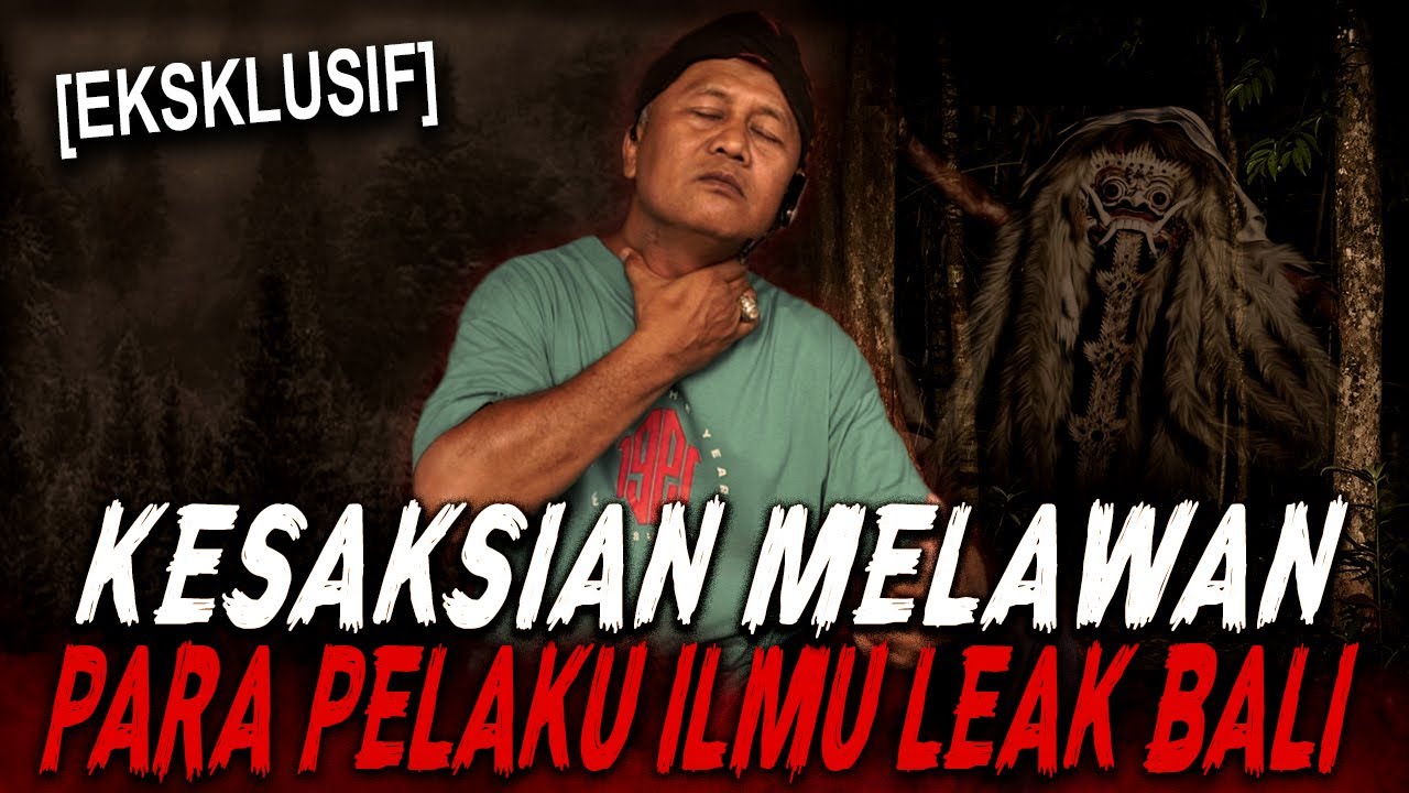(EKSKLUSIF) NGERI PELAKU ILMU LEAK INI BISA MERUBAH DIRI JADI MOBIL !! KISAH LEAK & CALON ARANG BALI