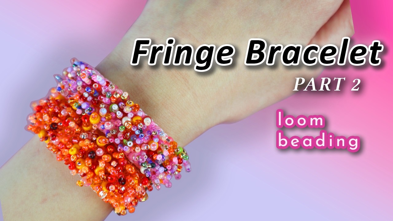 Pt. 2 Fringe Textured Embellished Loom Bracelet Tutorial using various seed beads
