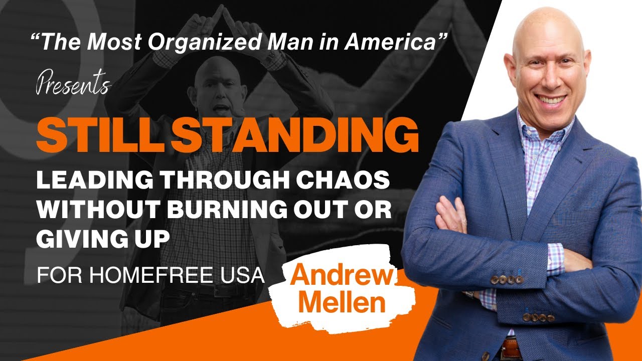 Andrew Mellen STILL STANDING: Leading Through Chaos Without Burning Out or Giving Up
