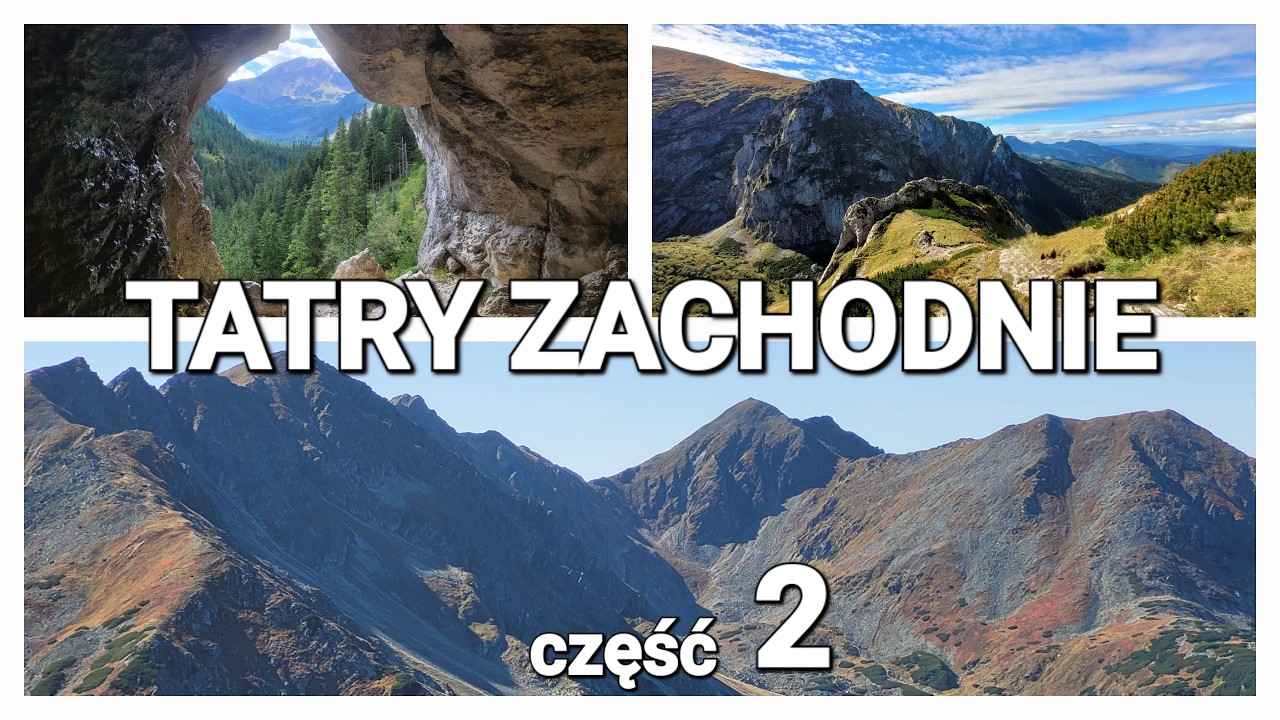 TATRY ZACHODNIE 🏕 część2️⃣