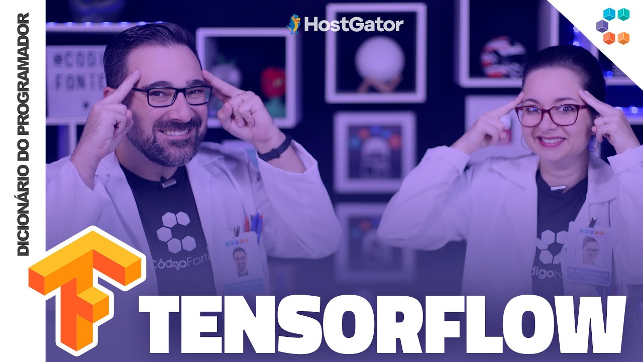TensorFlow (A Plataforma de Machine Learning da Google) // Dicion&aacute;rio do Programador
