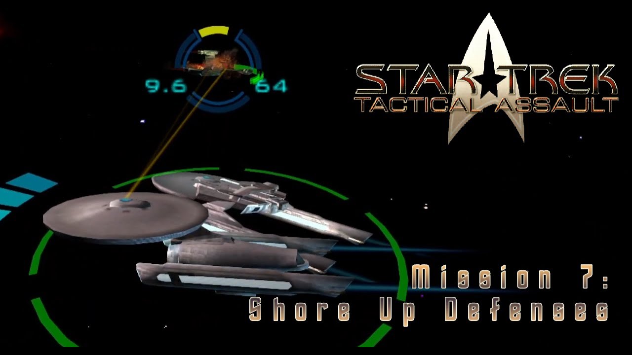 Star Trek: Tactical Assault &mdash; [ Federation ] &mdash; Mission 7: Shore Up Defenses