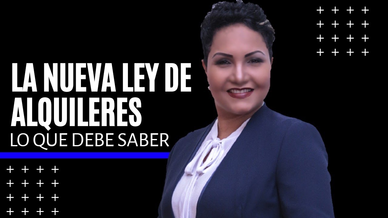 Todo sobre la Nueva Ley de Alquileres en la República Dominicana - REYNA ECHENIQUE - Abogada