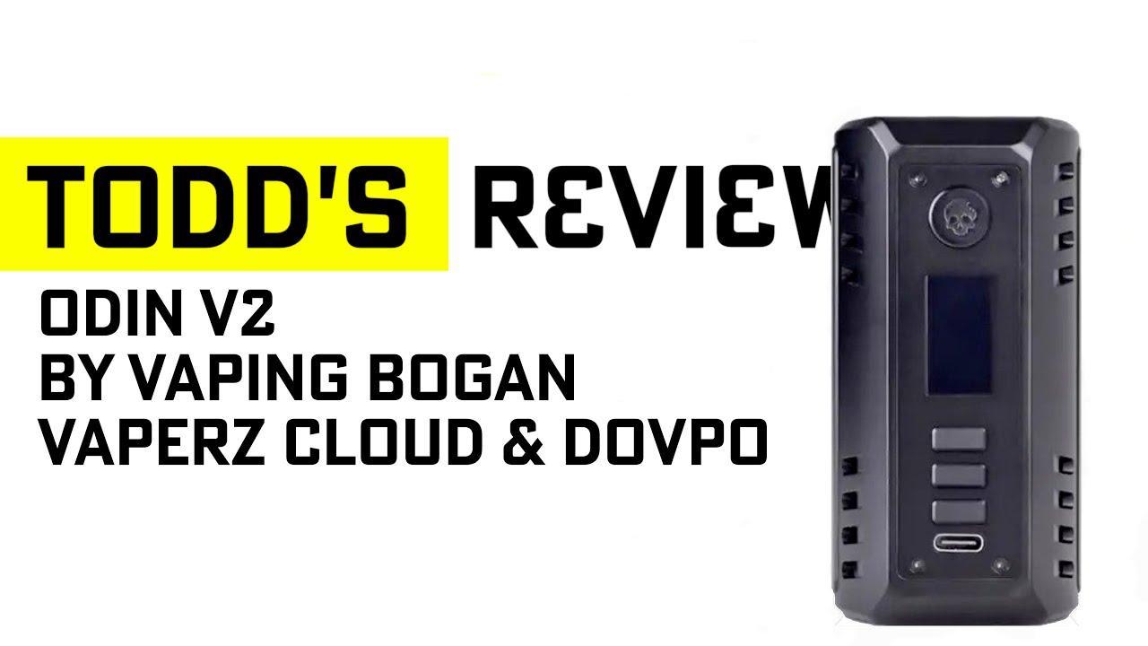 Odin v2 by Vaping Bogan x Vaperz Cloud x DOVPO