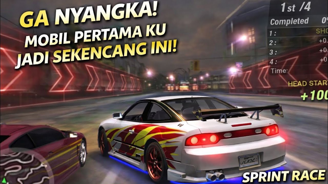 Ga Nyangka! Mobil Pertama Ku Jadi Sekencang Ini | Sprint Race NFS Underground 2 #4