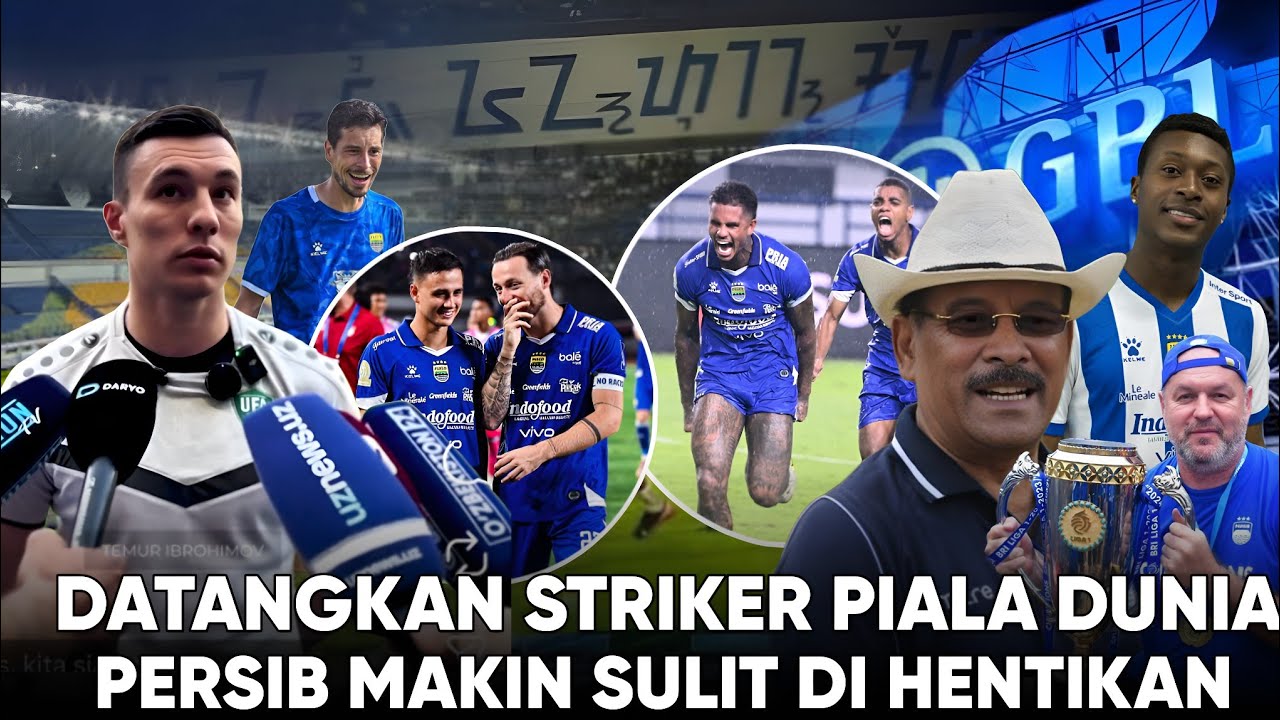 Hattrick Juara Liga 1 Didepan Mata “Persib Datangkan Striker Ganas Uzbekistan” Makin Sulit Dibendung