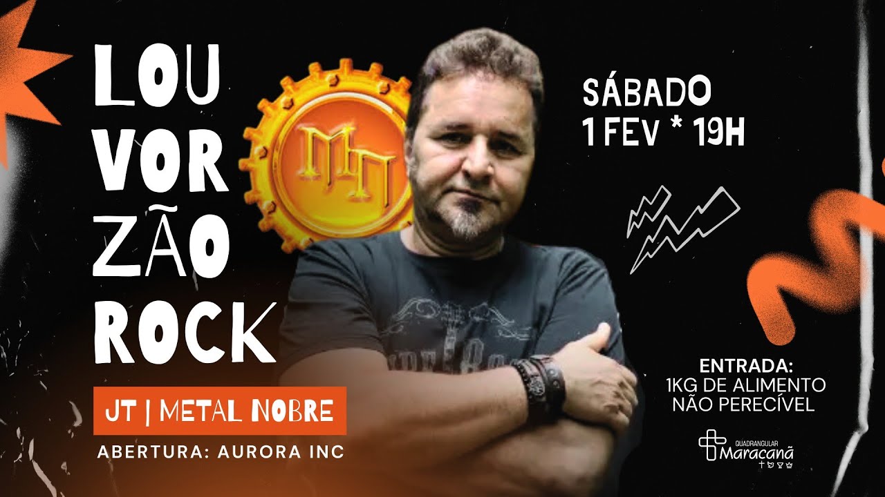 Louvorzão Rock | JT | Metal Nobre | Aurora Inc | 01/02/2025