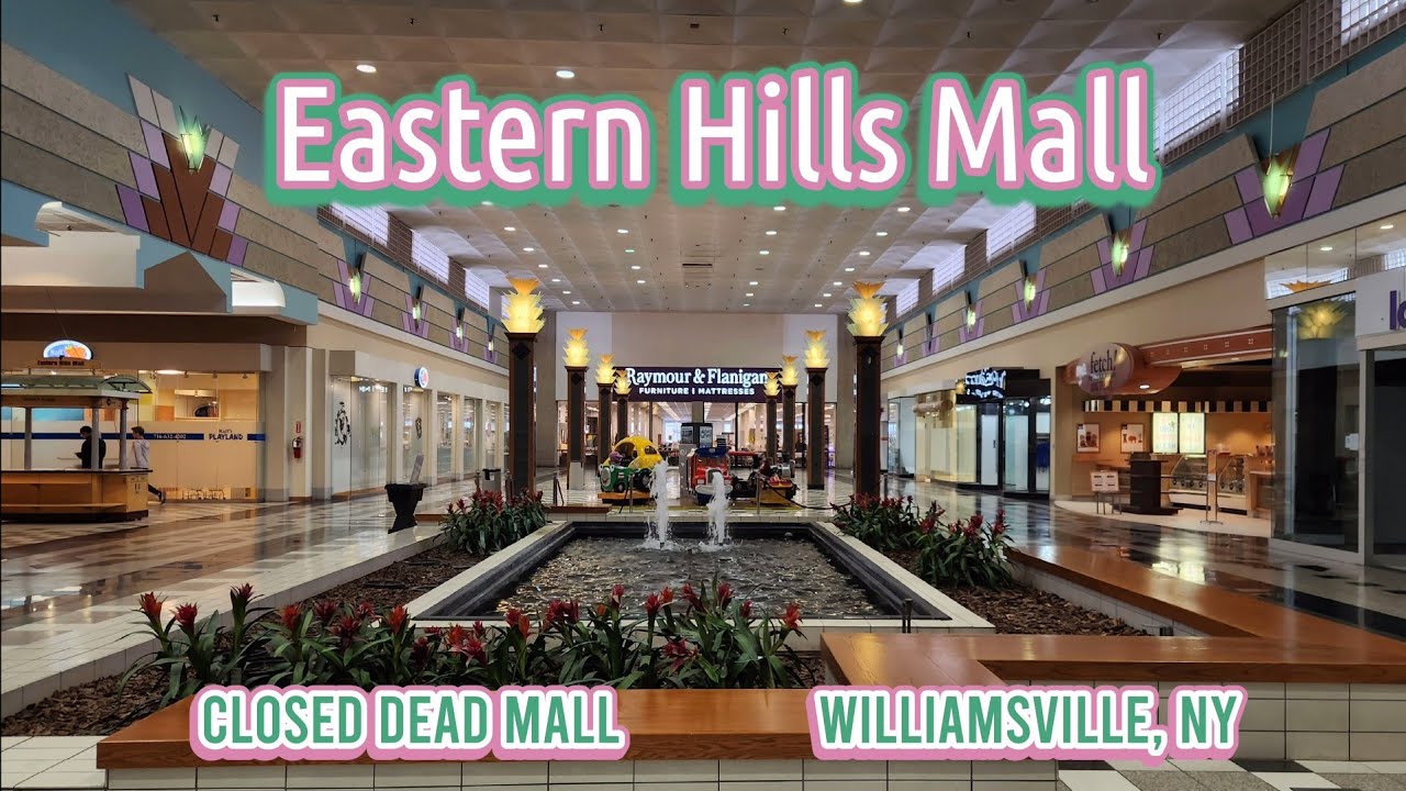 Dead Mall: Eastern Hills Mall - Williamsville, NY *CLOSED*