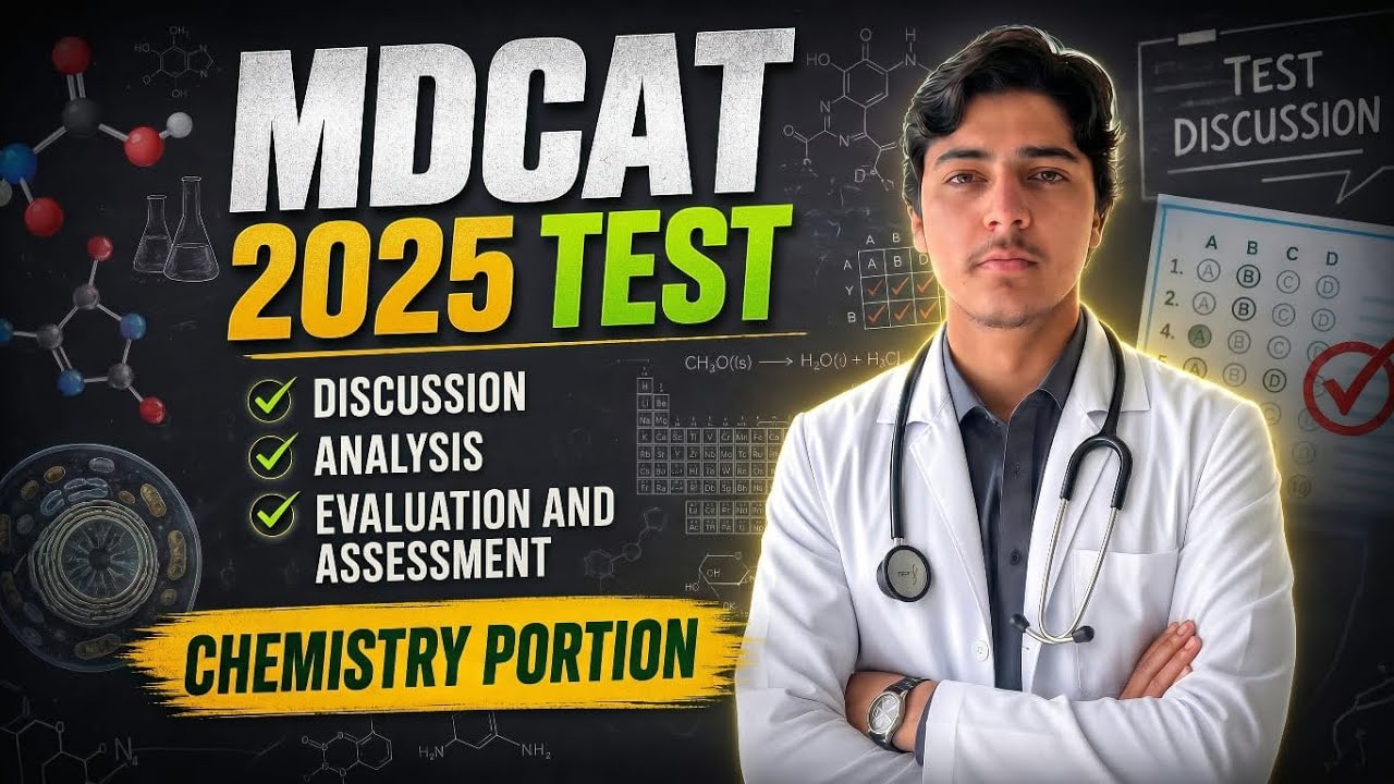 MDCAT 2025 Complete Paper Analysis, Discussion, Evaluation & Assessment | Chemistry portion | Review