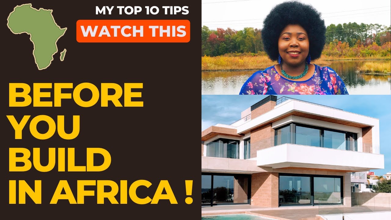 Building  My Dream  Home In (Zambia) Africa: Top Ten Tips For Building Fast In Africa