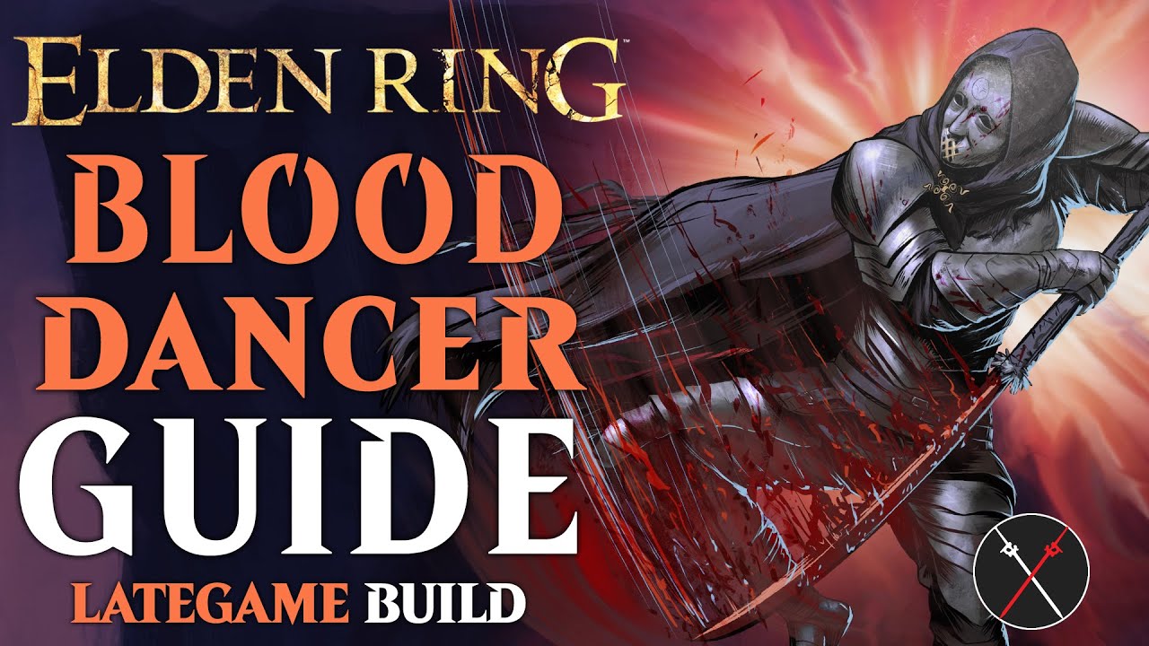 Elden Ring Bleed Build Twinblade Guide - How to Build a Blood Dancer (Level 100 Guide)