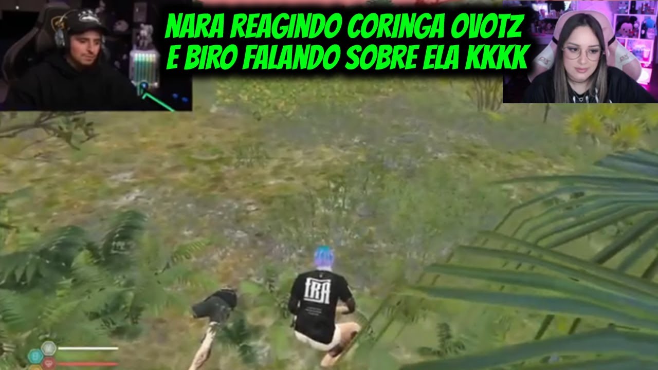 NARA REAGINDO CORINGA OVOTZ E BIRO FALANDO SOBRE ELA KKKK