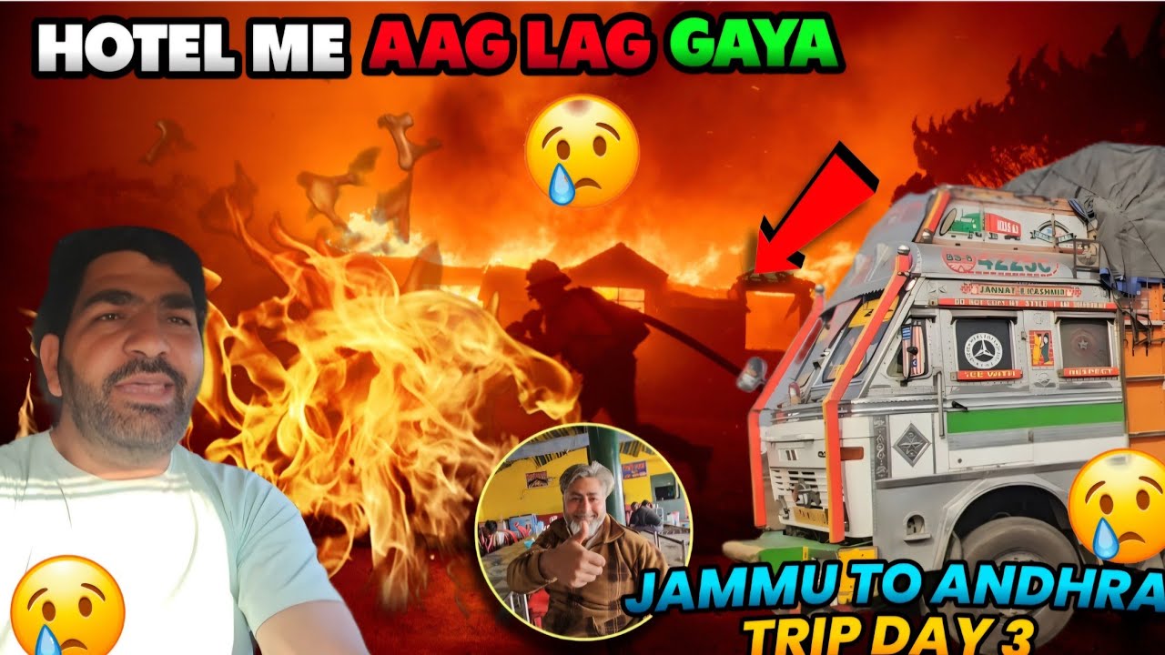HOTEL MA AAG LAG GYA  Jammu to Andra pradesh trip 
