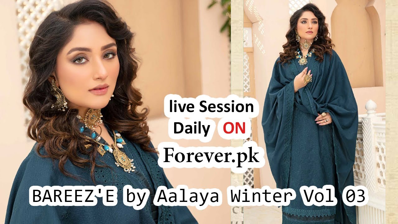 BAREEZ'E by Aalaya Winter Vol 03 2023 | Mega Discount