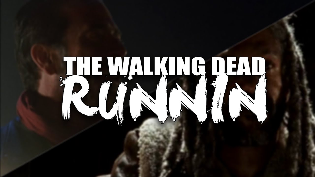 Runnin || The Walking Dead