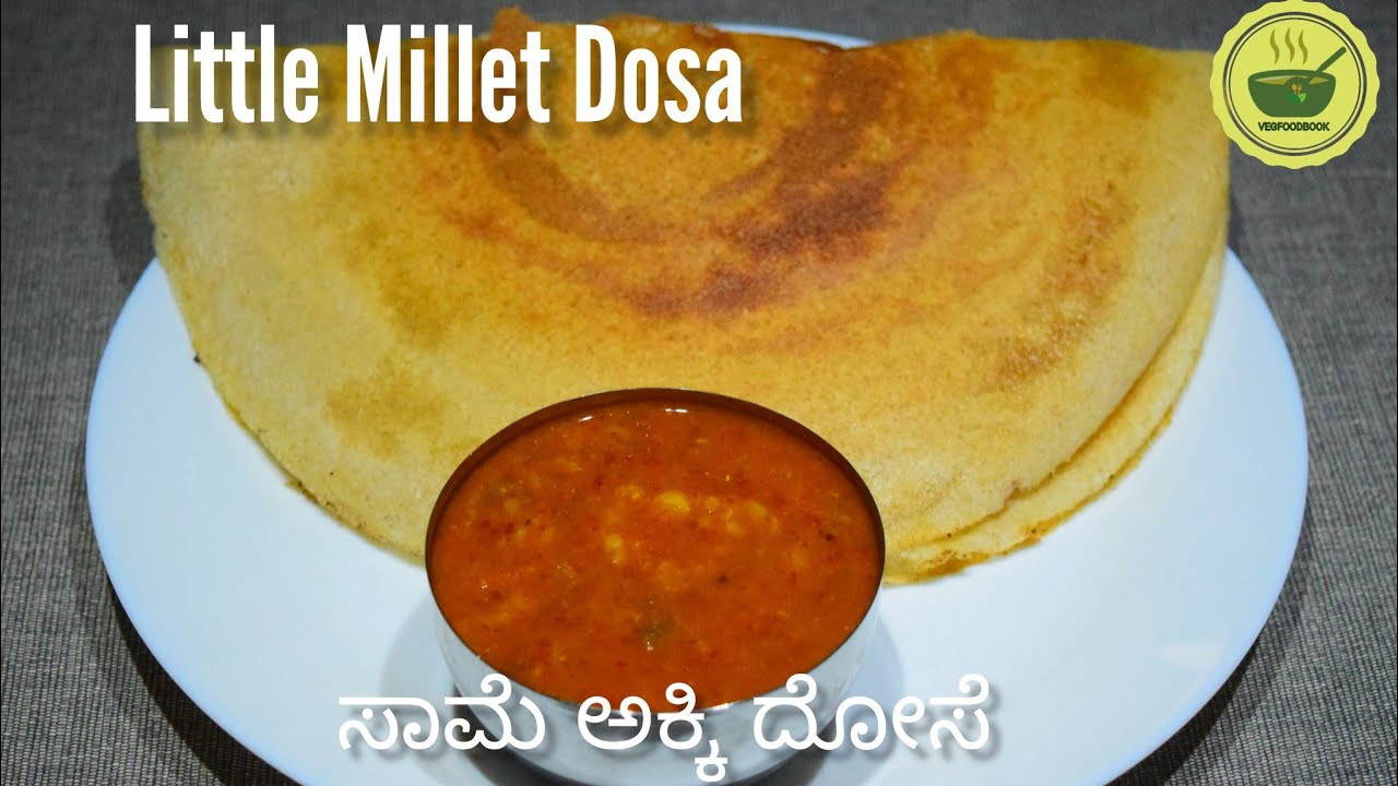 Same Dose | Millet Dosa | Little Millet Dosa | Millet Recipes