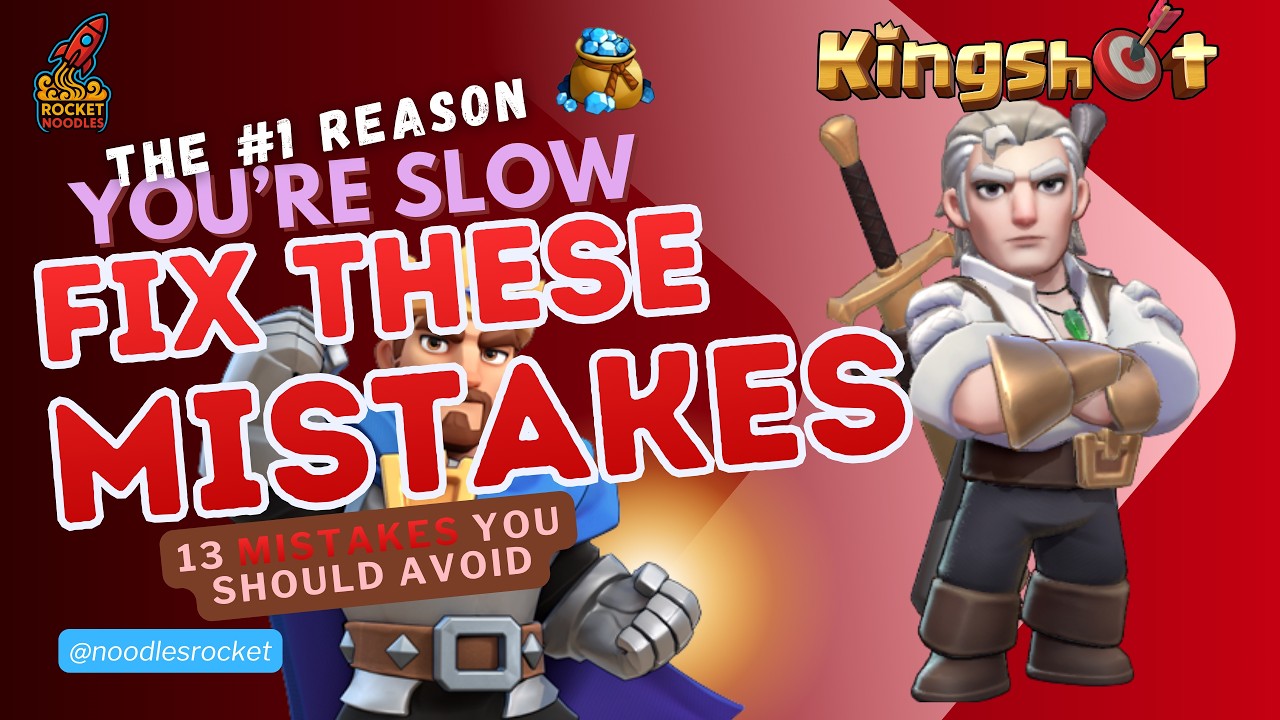 🔥KINGSHOT🔥 | STOP Making These 13 Kingshot Mistakes!