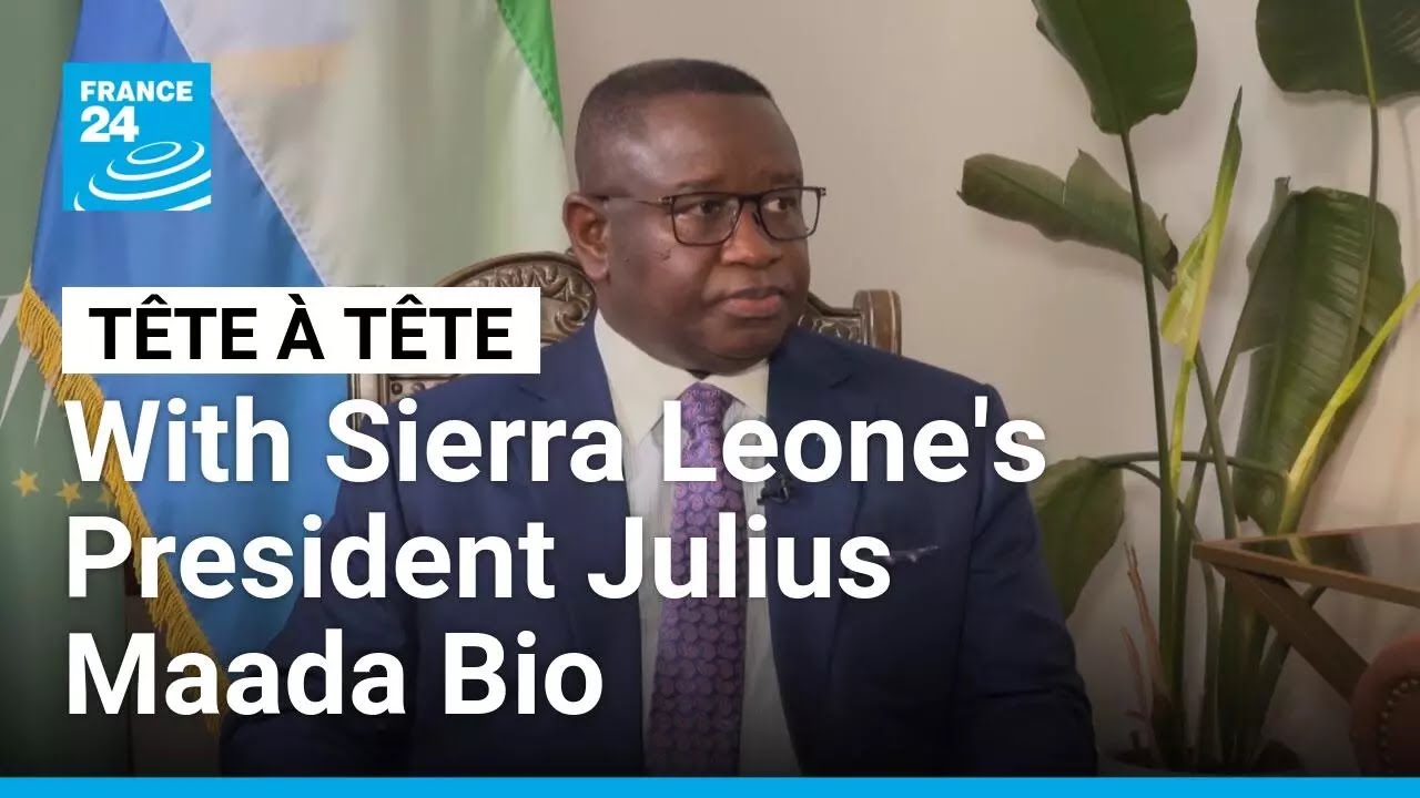 'We must bring security back to West Africa': Sierra Leone's Bio • FRANCE 24 English