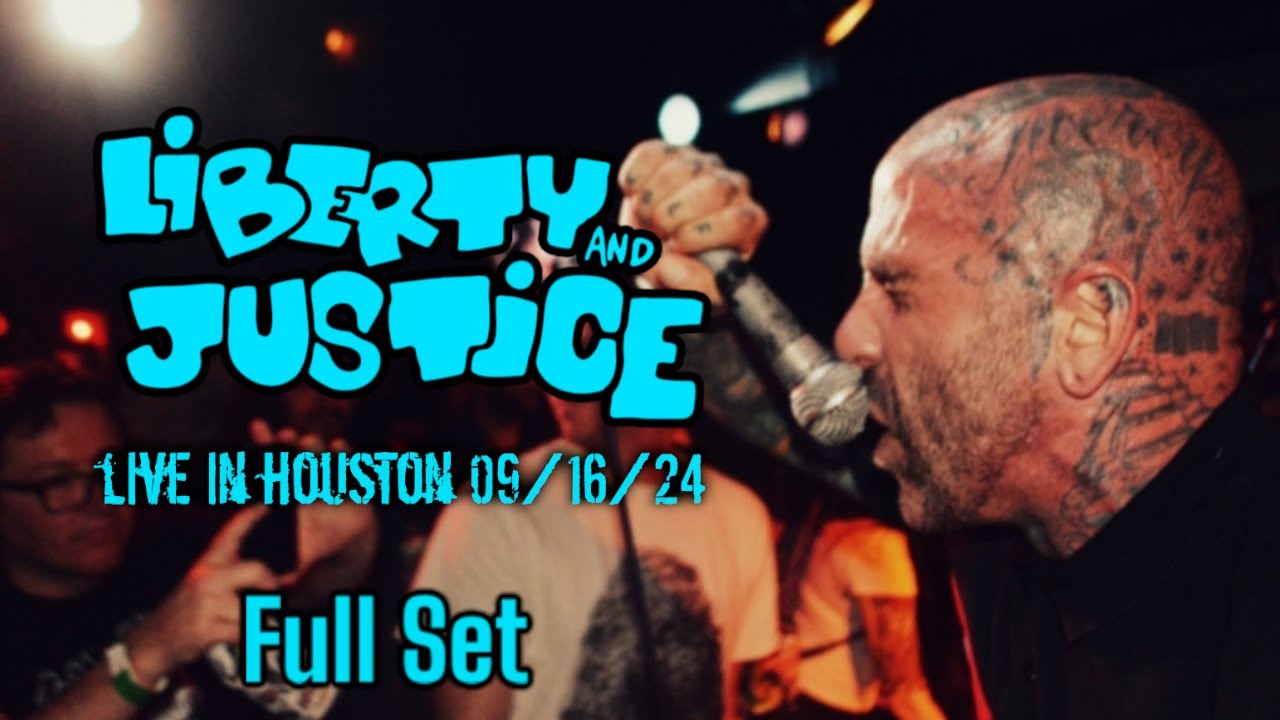 LIBERTY & JUSTICE [Full Set] 09/16/24 in Houston, TX