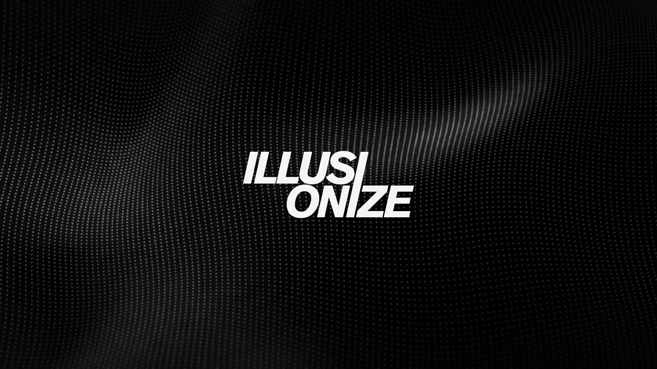 Illusionize - Down