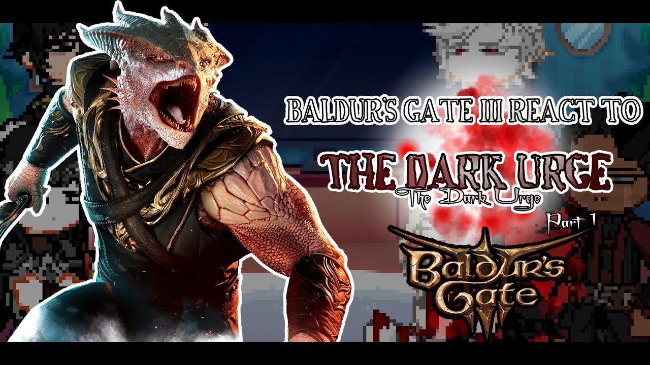Baldur’s Gate 3 react to The Dark Urge | Part 1 | 