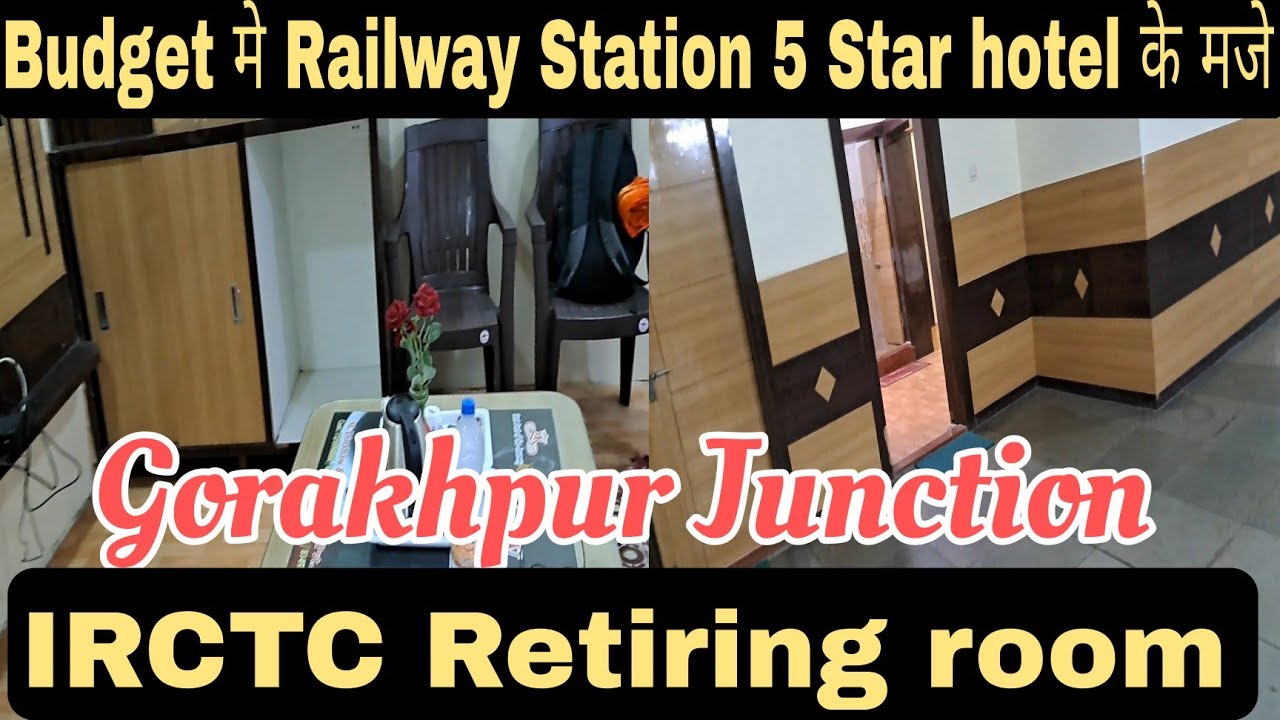 Gorakhpur Railway Station Retiring Room | Rooms Review
