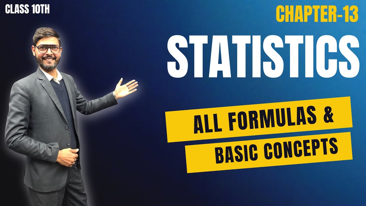 Class 10 Maths | Chapter 13 Statistics | All Formulas & Basic Concepts Explained