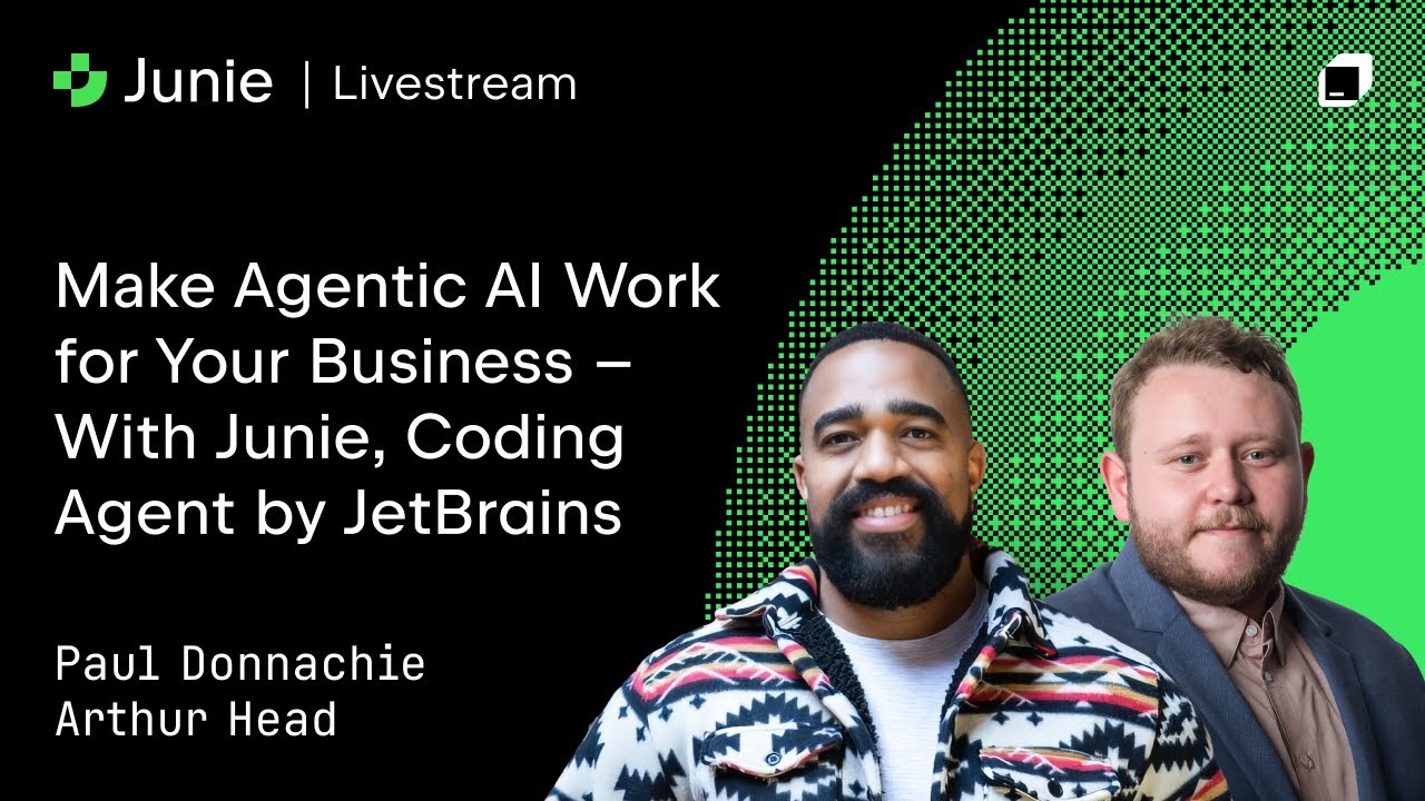 Make Agentic AI Work for Your Business &ndash; With Junie, the Coding Agent by JetBrains