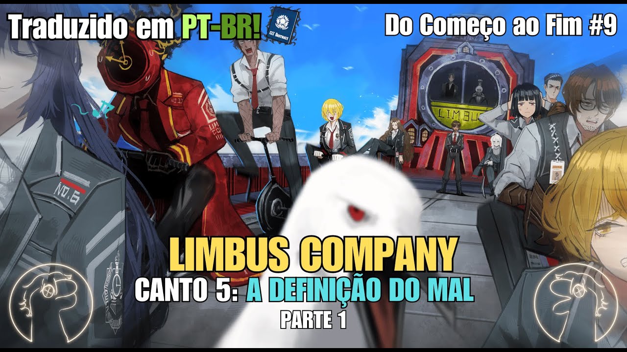 LIMBUS COMPANY: DO COMEÇO AO FIM #9 [MOD DO CLT DISTRICT] @Valoranis