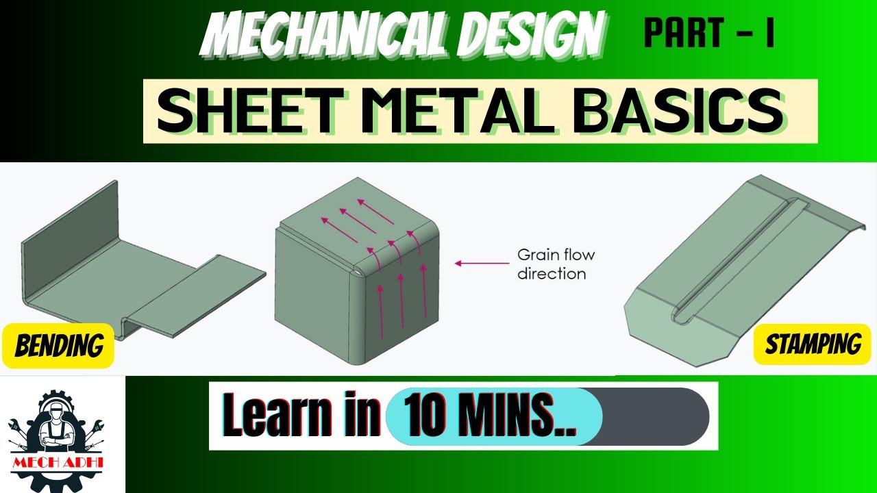 Sheet metal design - Best Practices and Tips