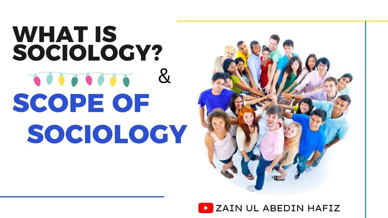 Scope Of Sociology | What is Sociology? | #formalistic #synthetic | Zain Ul Abedin Hafiz |Urdu/Hindi