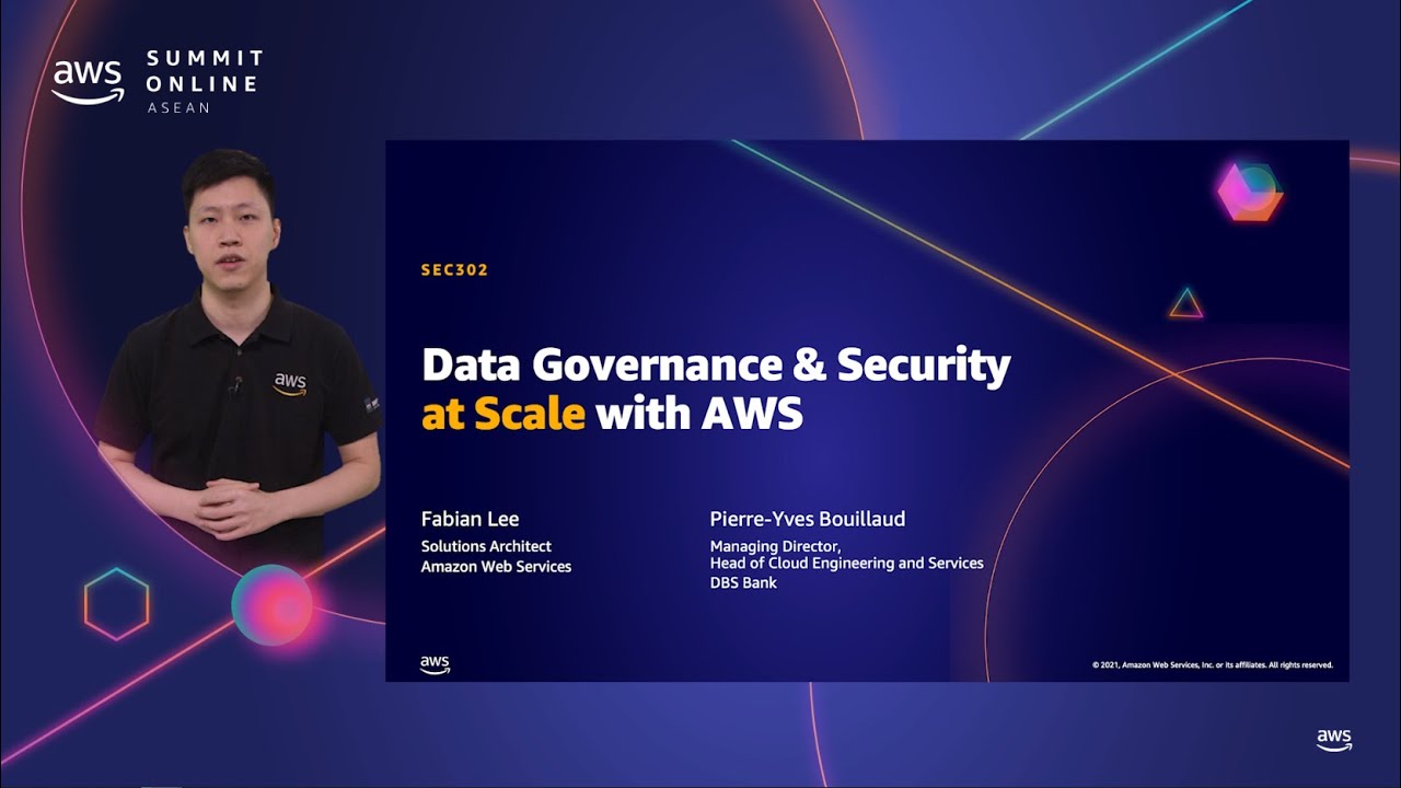 AWS Summit Online ASEAN 2021 | Data governance and security at scale on AWS