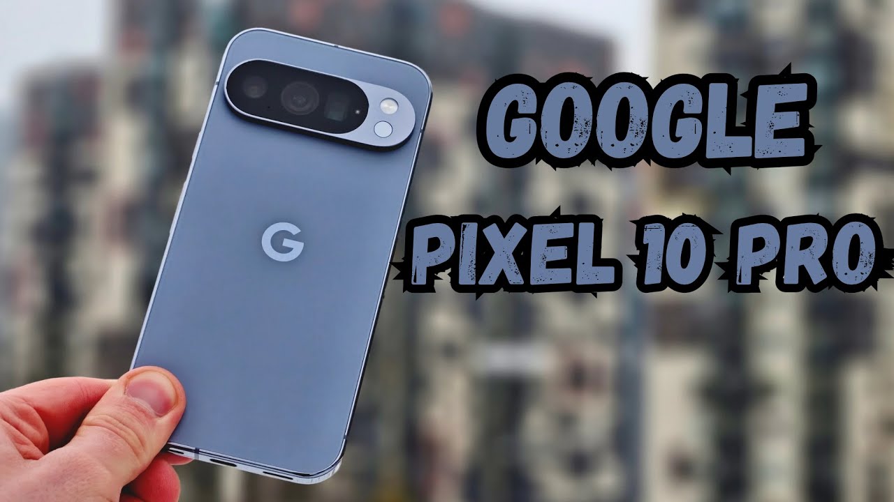 На этот раз получилось? Обзор Pixel 10 Pro