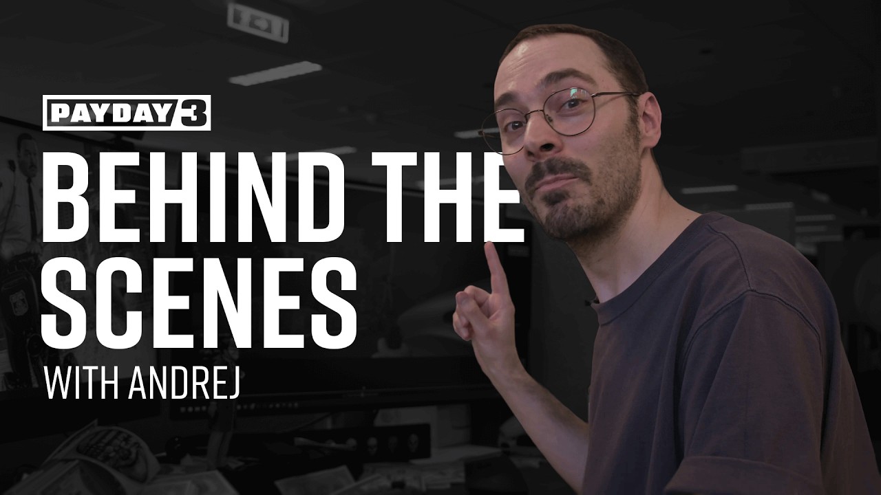 PAYDAY 3: Behind the scenes with Andrej