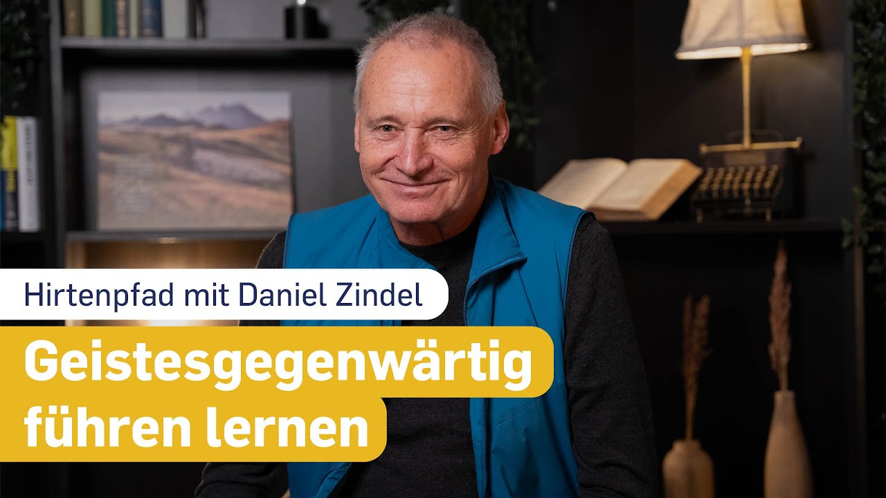 Die eigene Seele leiten | Daniel Zindel zu Gast im Hirtenpfad