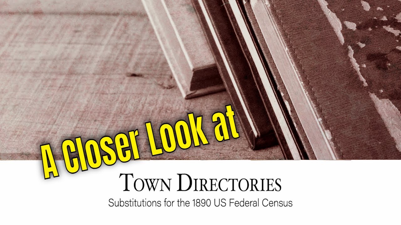 AF-430: Town Directories: Substitutes for the 1890 US Federal Census | Ancestral Findings Podcast