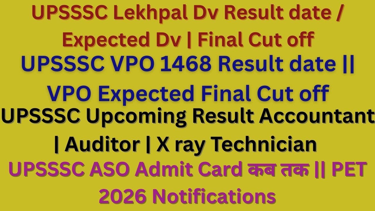 upsssc lekhpal cut off 2026 / upsssc vpo 1468 final cut off / upsssc Auditor | ASO news 