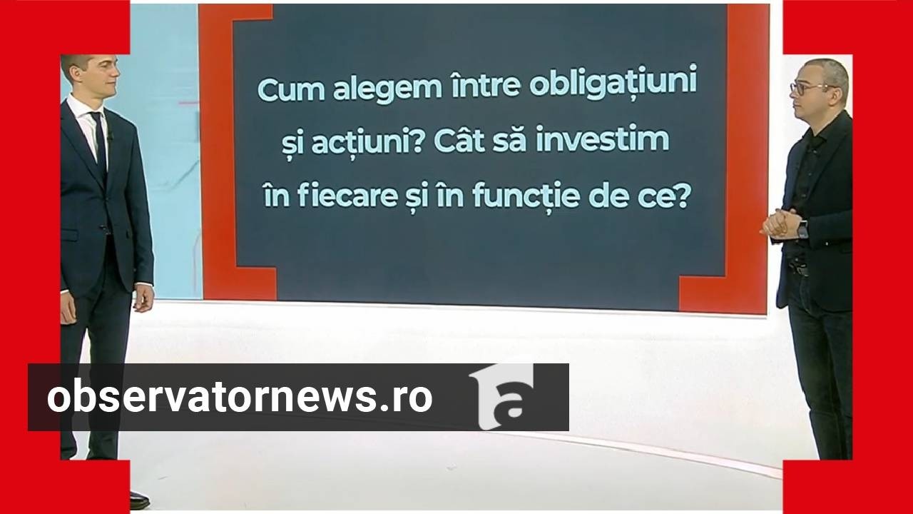 Cum alegem între acţiuni şi obligaţiuni?