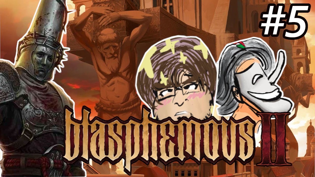 Blasphemous 2 Ep 5: Only Violence Rings True Amidst These Grimy Halls