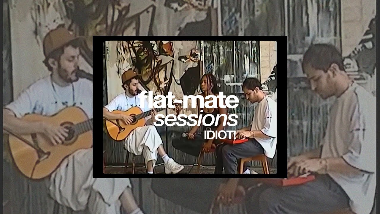 IDIOT!: flatmate session
