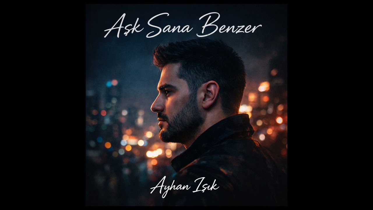 Aşk Sana Benzer