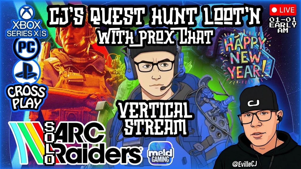 📱CJ's Quest Loot'n w/Prox Chat💥01/01/26 AM💥ARC Raiders Adventures💥#ArcRaiders #Xbox #PS5 #PC