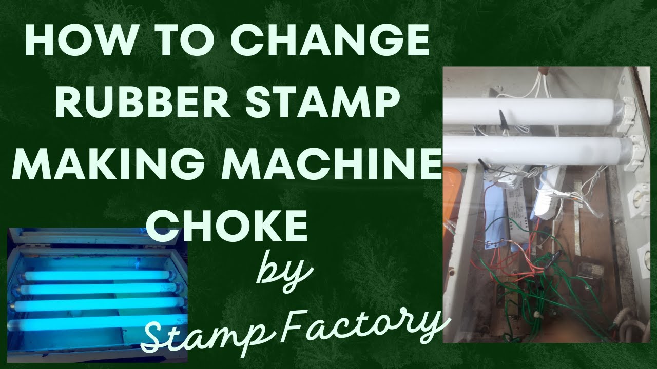 how to make rubber stamp making machine, how to change Tube Choke #rubberstampmakingmachine