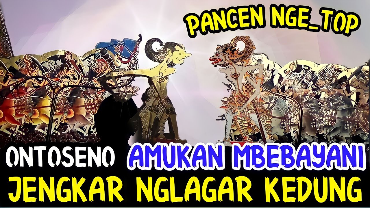NGEDERRR ONTOSENO BOCAH NDUGAL KEWARISAN GEGERNE PAGELARAN WAYANG KULIT KI SENO NUGROHO #toiruncs