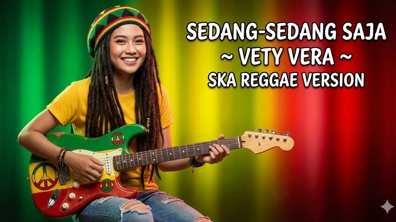 Sedang-Sedang Saja – Vety Vera | Ska Reggae Cover