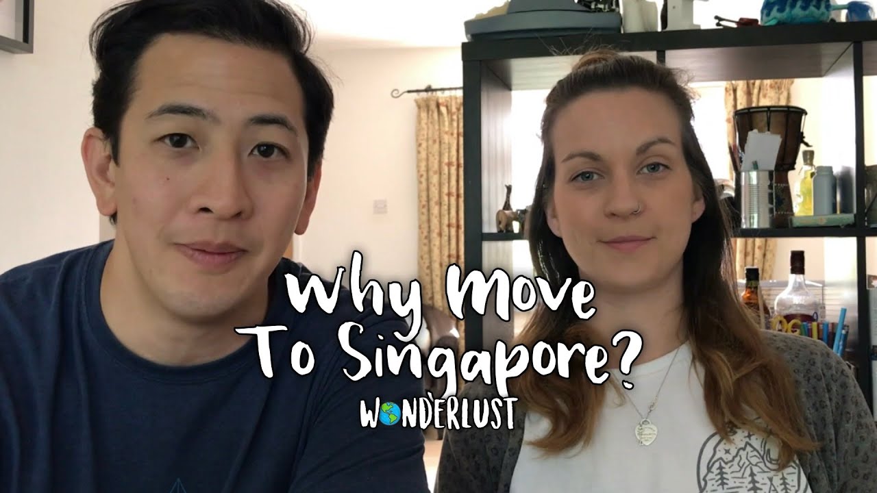 Why Singapore? UK to Singapore // Soon-to-be-Expats Discuss Reasons for Moving to Singapore