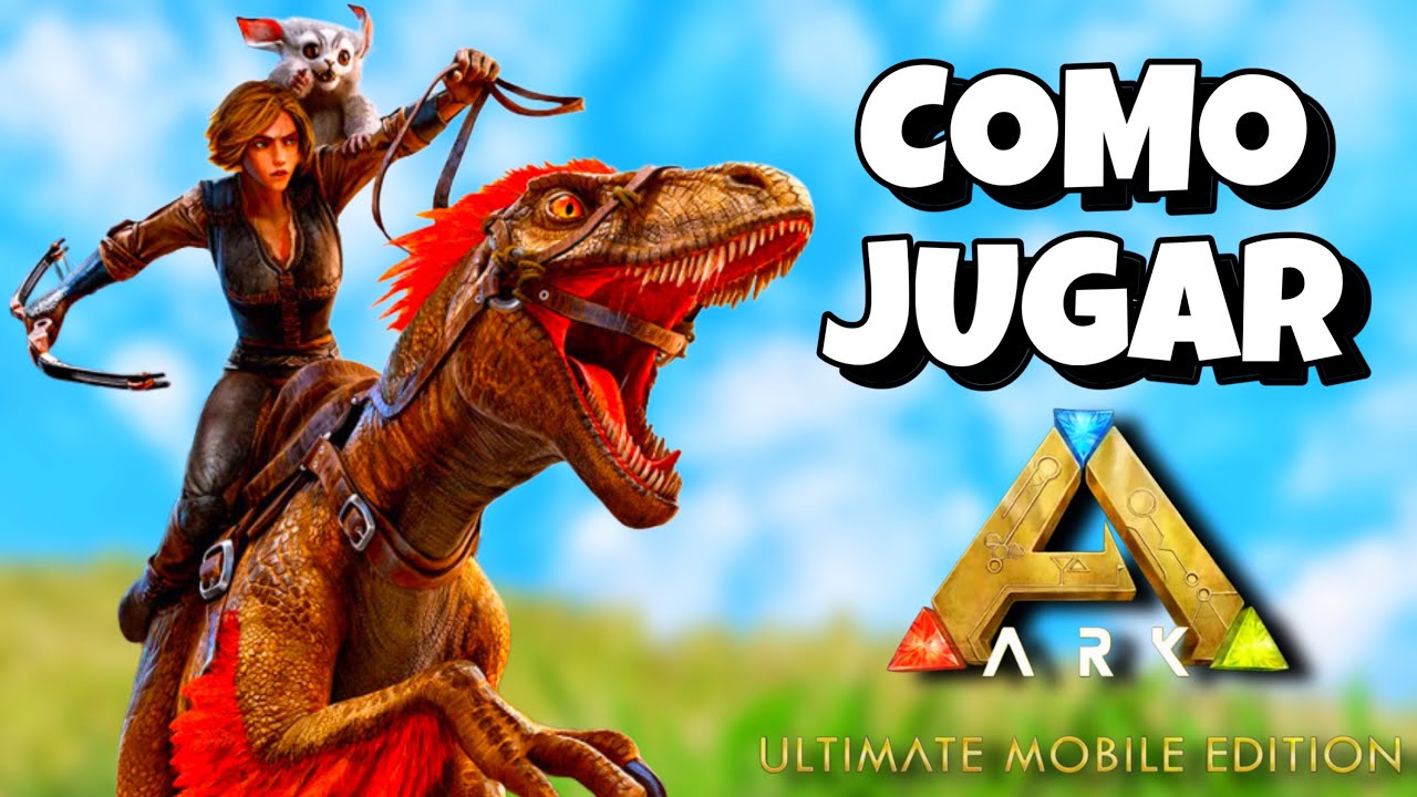 🦖Como jugar ARK Ultimate Mobile Edition (Guía para PRINCIPIANTES) de 0 a 💯!!!